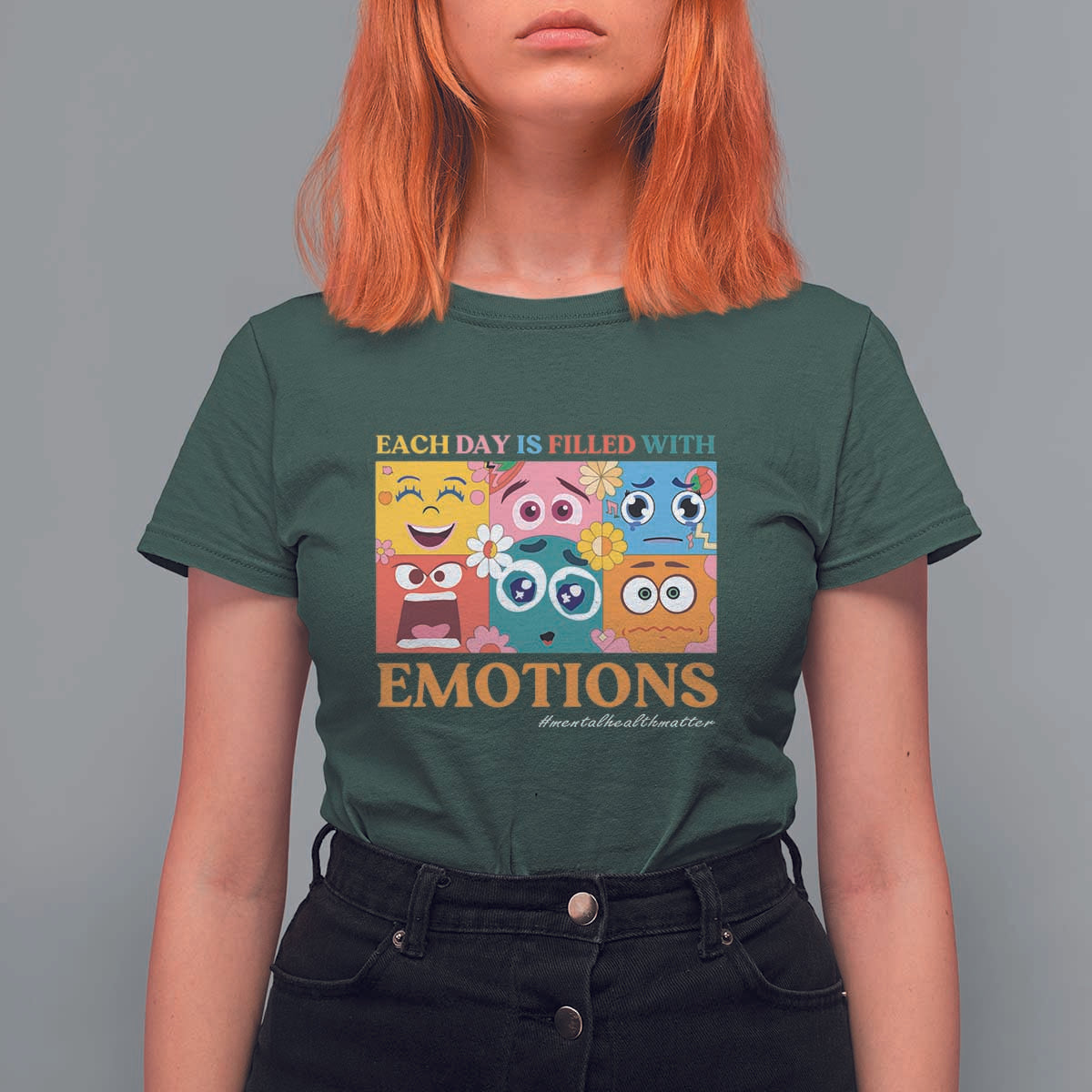 Mental Health T Shirt For Women Each Day Is Filled With Emotions - Wonder Print Shop