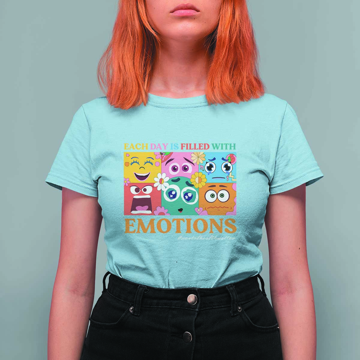 Mental Health T Shirt For Women Each Day Is Filled With Emotions - Wonder Print Shop