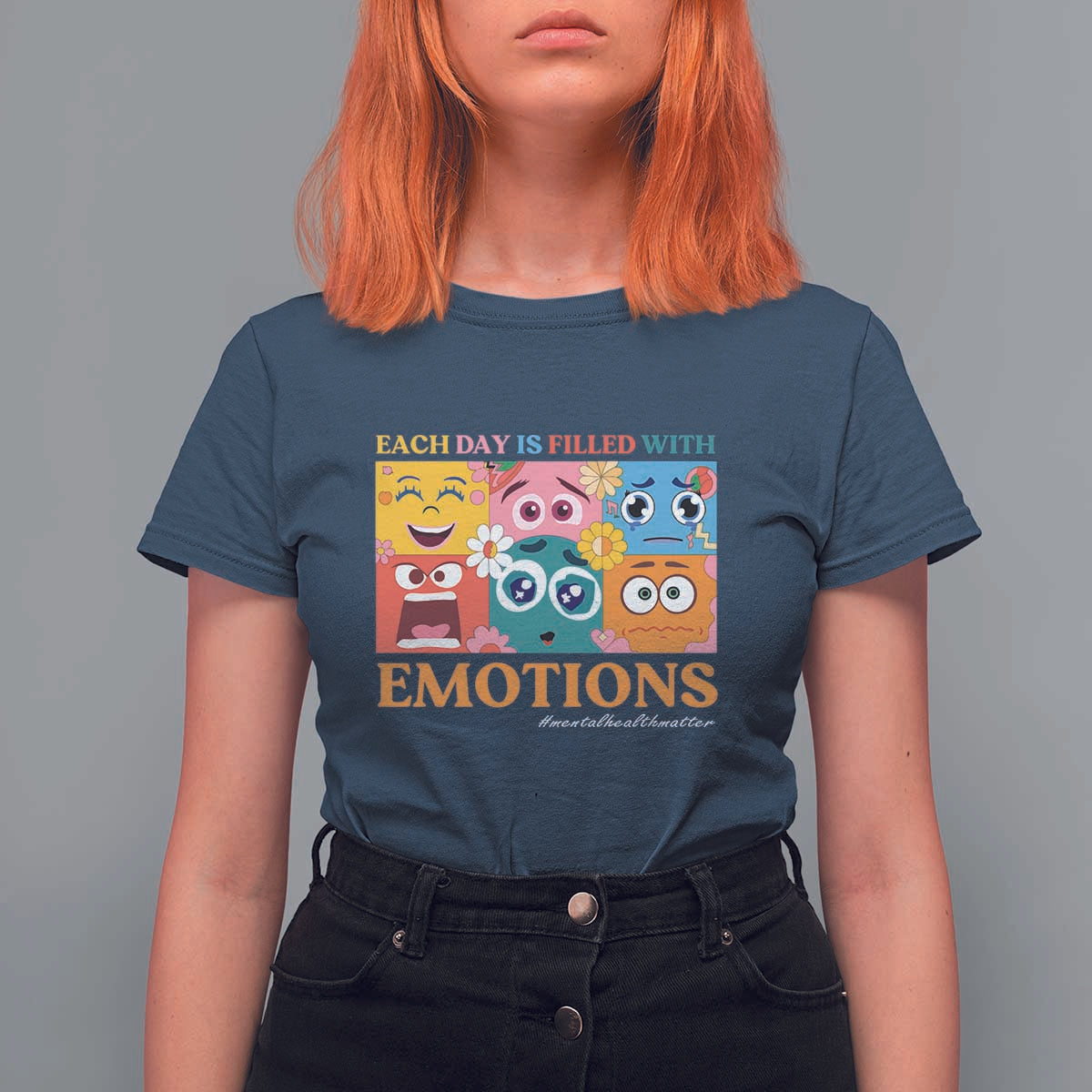 Mental Health T Shirt For Women Each Day Is Filled With Emotions - Wonder Print Shop