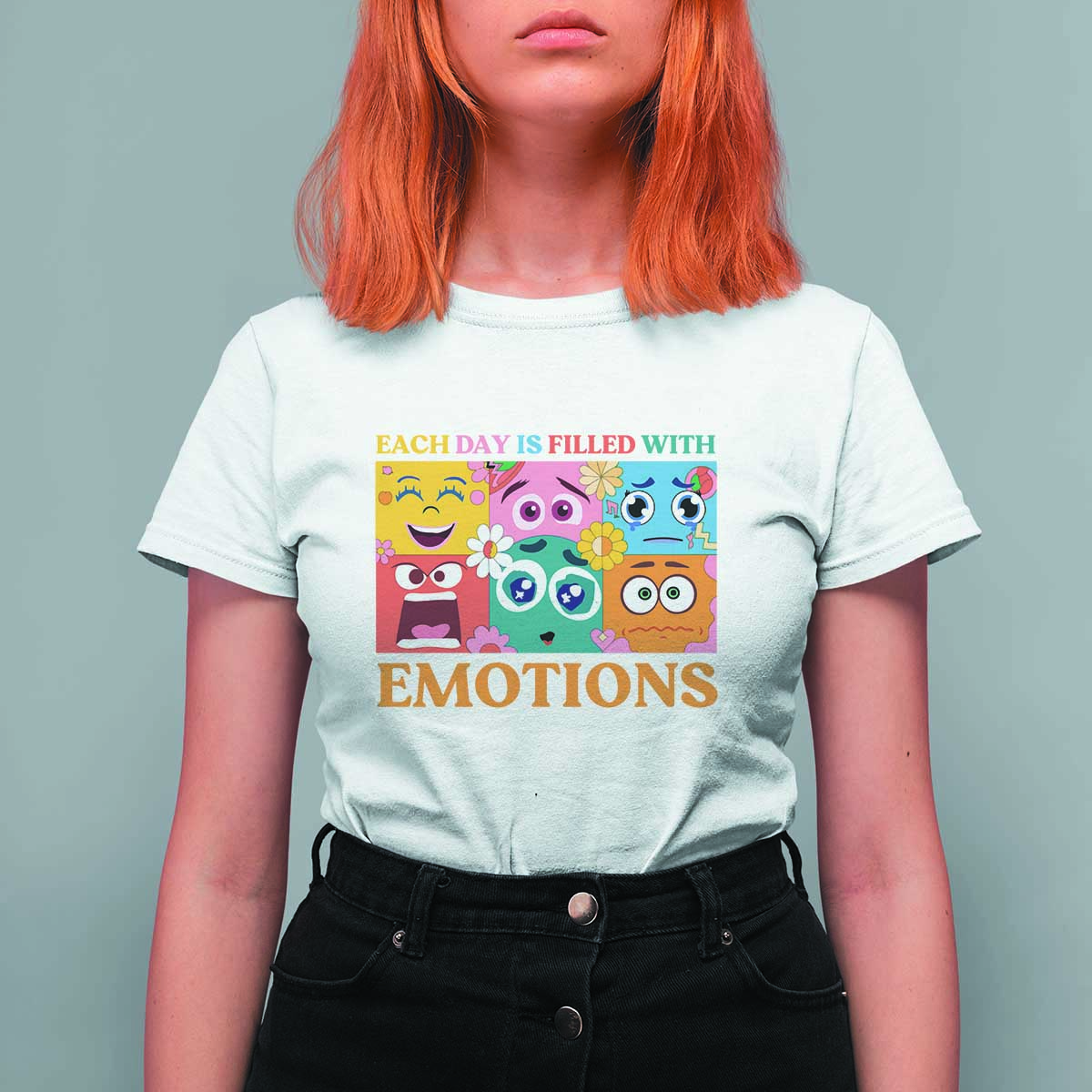 Mental Health T Shirt For Women Each Day Is Filled With Emotions - Wonder Print Shop