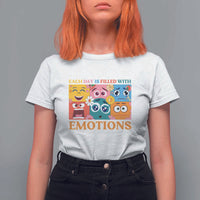 Mental Health T Shirt For Women Each Day Is Filled With Emotions - Wonder Print Shop