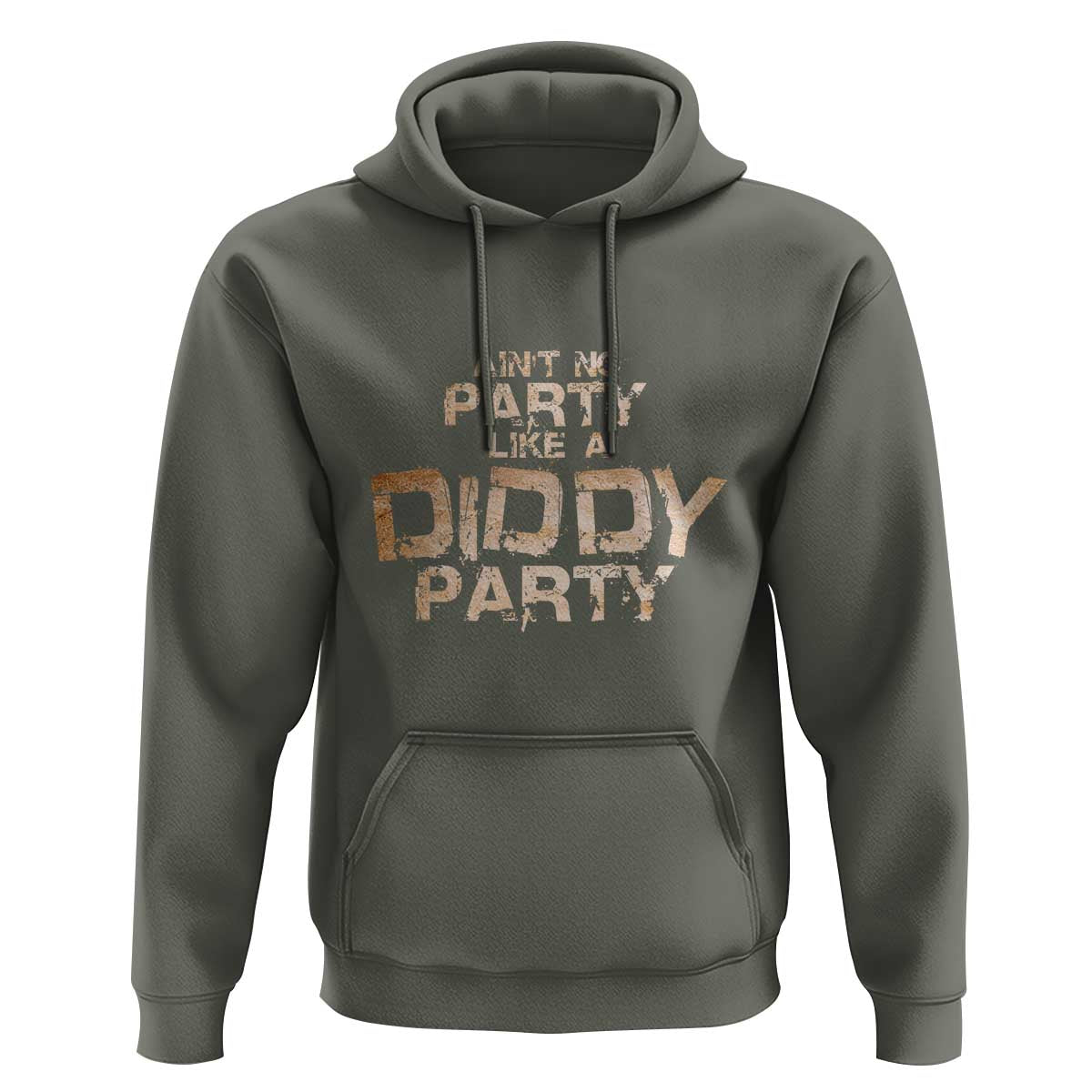 Ain't No Party Like A Diddy Party Hoodie
