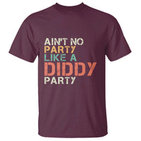 Retro Ain't No Party Like A Diddy Party T Shirt - Wonder Print Shop
