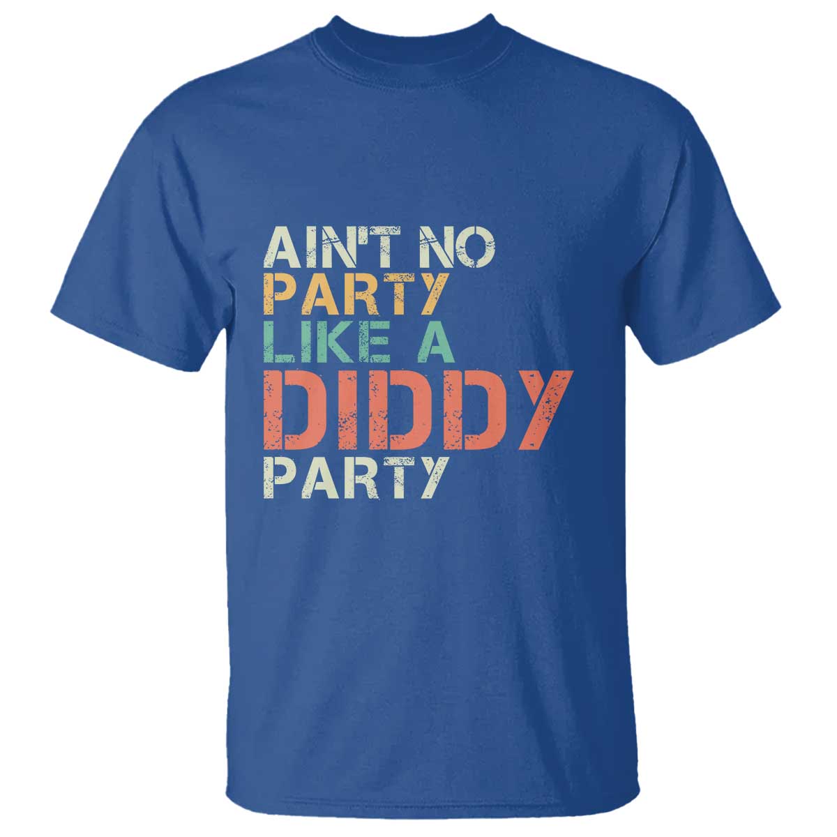 Retro Ain't No Party Like A Diddy Party T Shirt - Wonder Print Shop