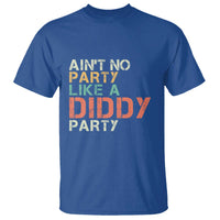 Retro Ain't No Party Like A Diddy Party T Shirt - Wonder Print Shop