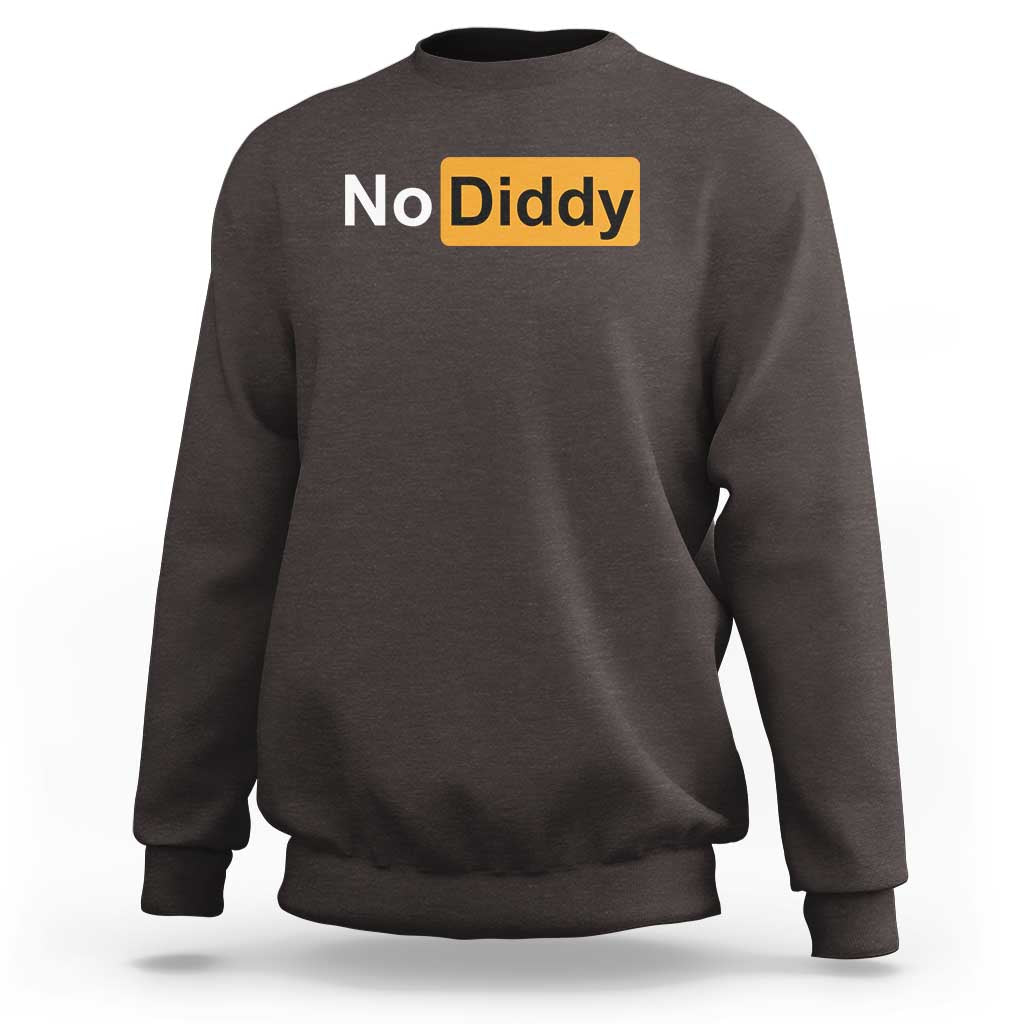 No Diddy Sweatshirt Funny Sarcastic Diddy Party - Wonder Print Shop