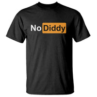 No Diddy T Shirt Funny Sarcastic Diddy Party - Wonder Print Shop