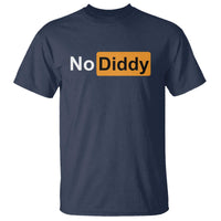 No Diddy T Shirt Funny Sarcastic Diddy Party - Wonder Print Shop