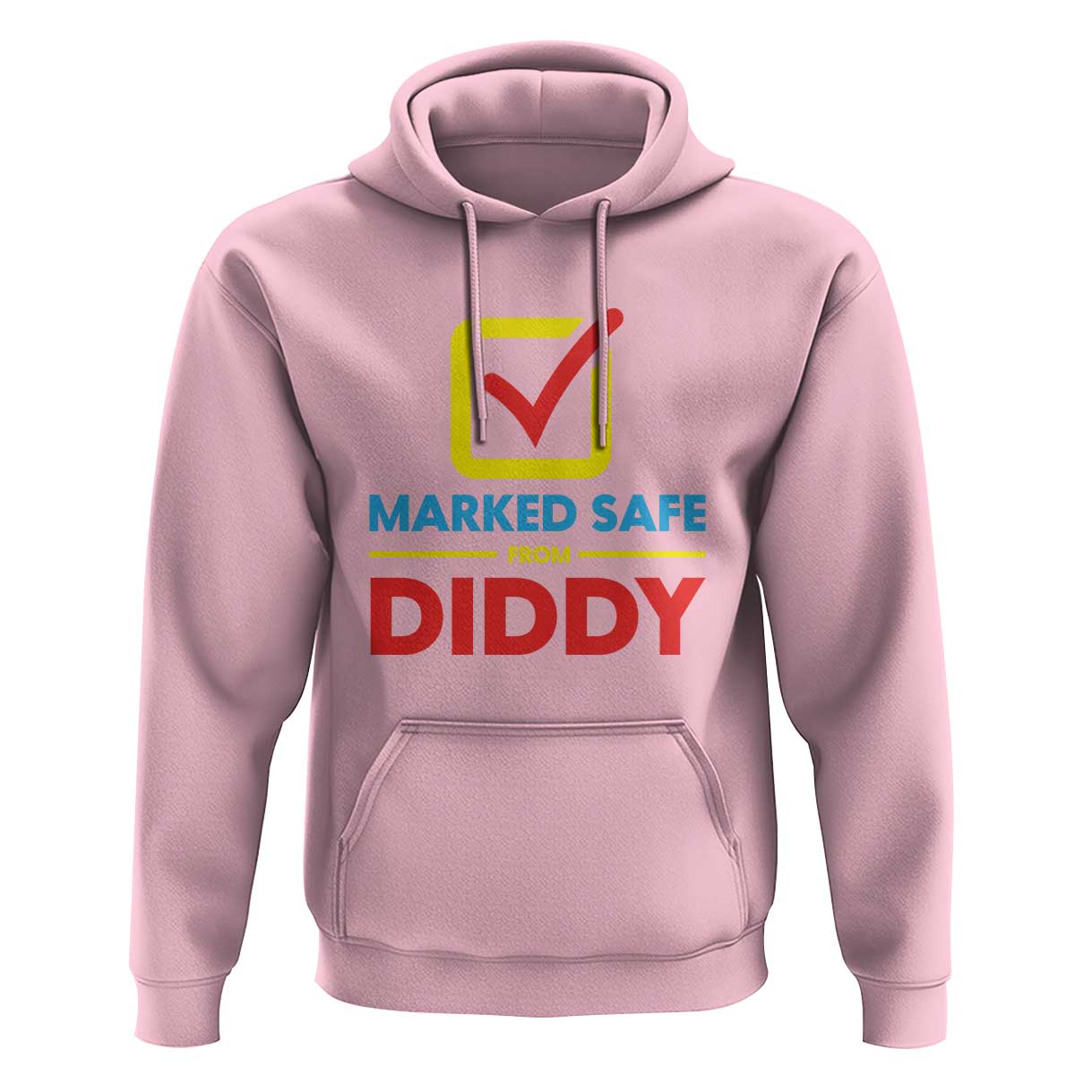 Marked Safe From Diddy Hoodie