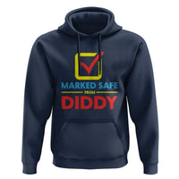 Marked Safe From Diddy Hoodie