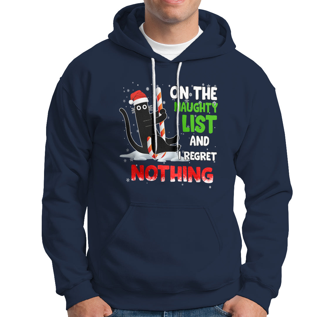 On The Naughty List And I Regret Nothing Funny Cat Lover Hoodie - Wonder Print Shop