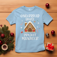 Christmas T Shirt Gingerbread House Project manager Decorating Baking - Wonder Print Shop