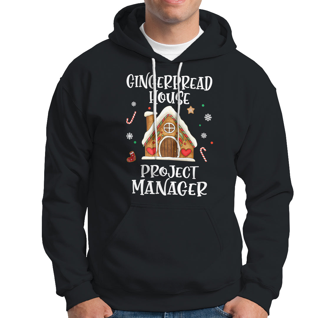 Christmas Hoodie Gingerbread House Project manager Decorating Baking - Wonder Print Shop