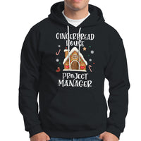 Christmas Hoodie Gingerbread House Project manager Decorating Baking - Wonder Print Shop