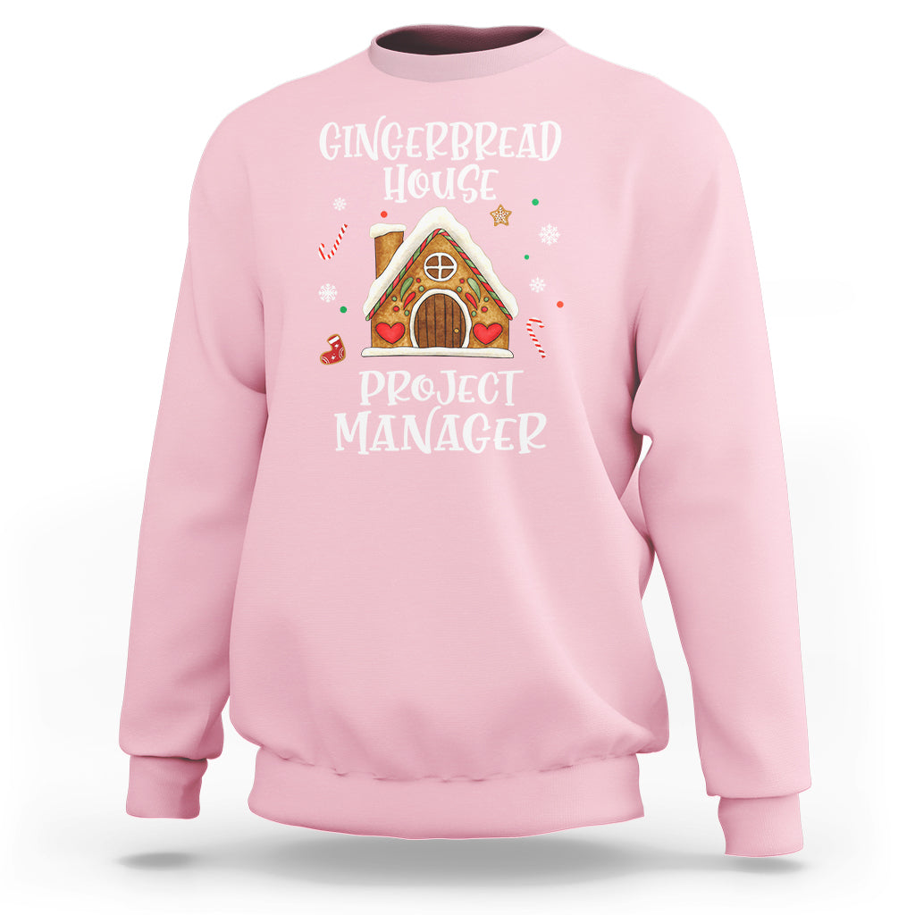 Christmas Sweatshirt Gingerbread House Project manager Decorating Baking - Wonder Print Shop