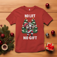 Christmas T Shirt No Lift No Gift Santa Bodybuilding Gymer - Wonder Print Shop