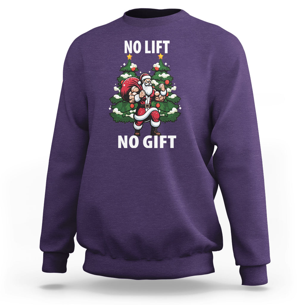 Christmas Sweatshirt No Lift No Gift Santa Bodybuilding Gymer - Wonder Print Shop