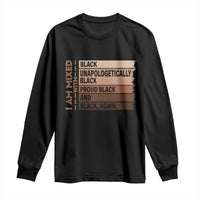 Melanin Pride Long Sleeve Shirt Yes I'm Mixed With Black TS09