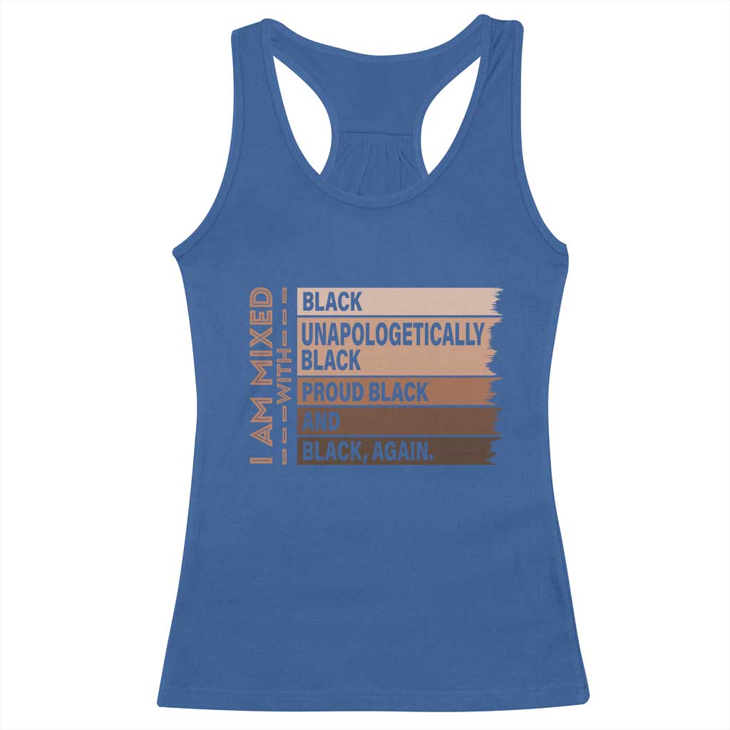 Melanin Pride Racerback Tank Top Yes I'm Mixed With Black TS09