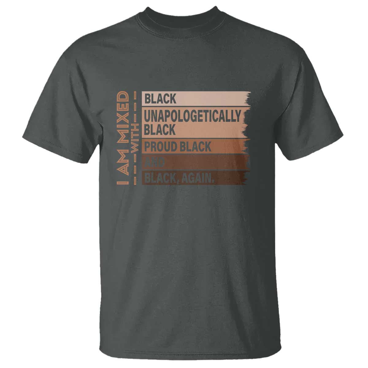 Melanin Pride T Shirt Yes I'm Mixed With Black TS09