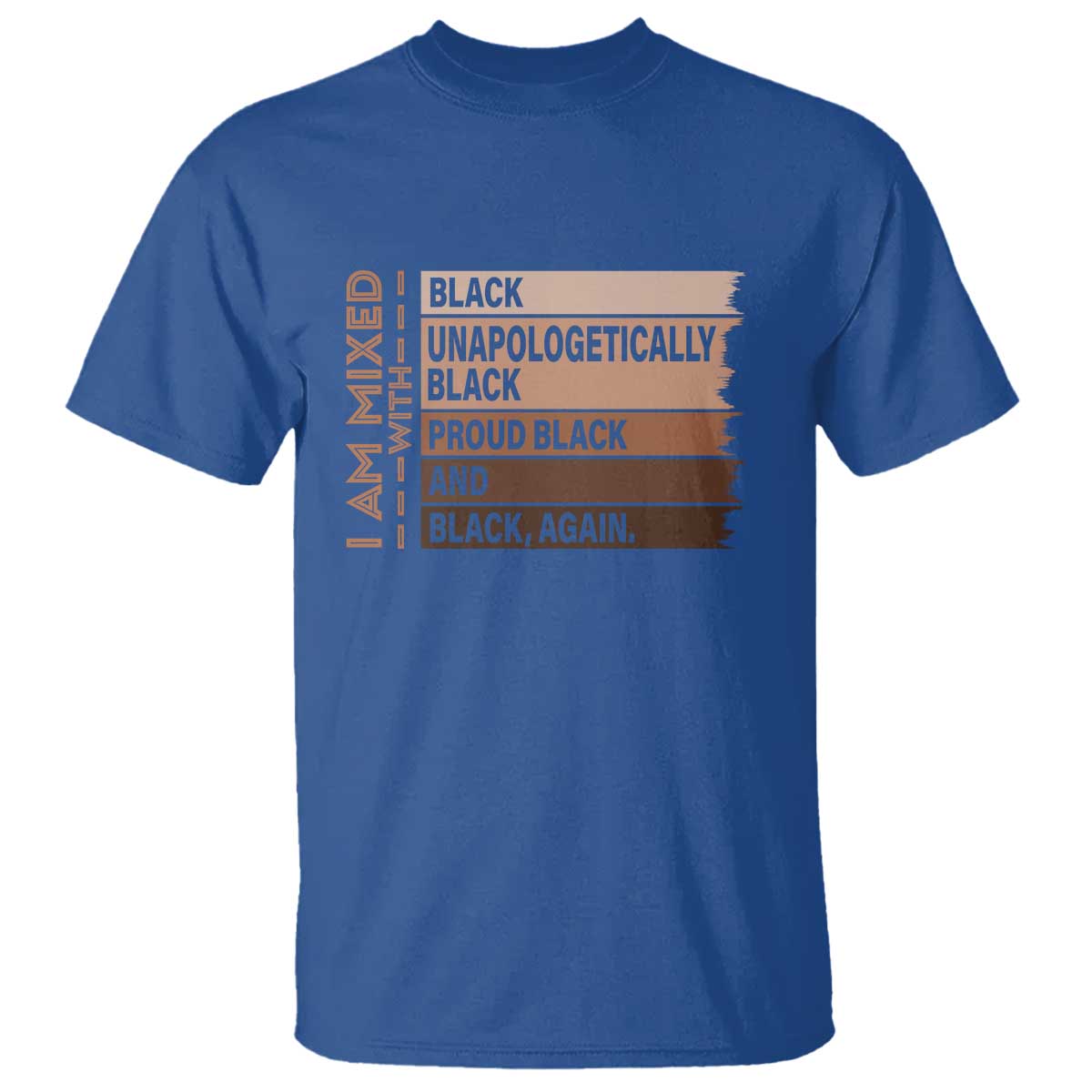 Melanin Pride T Shirt Yes I'm Mixed With Black TS09