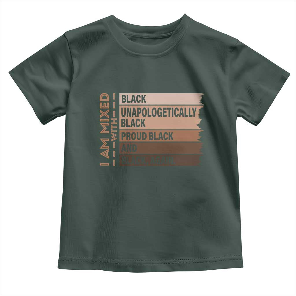 Melanin Pride Toddler T Shirt Yes I'm Mixed With Black TS09