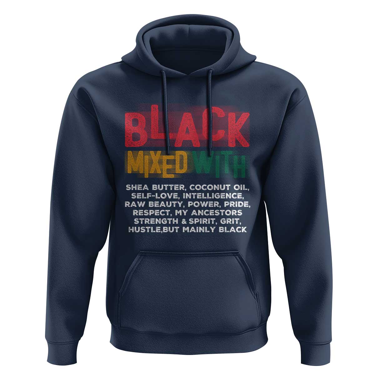 Funny Black Pride Hoodie Yes I'm Mixed With Black