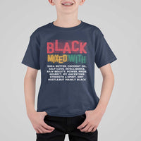 Funny Black Pride T Shirt For Kid Yes I'm Mixed With Black