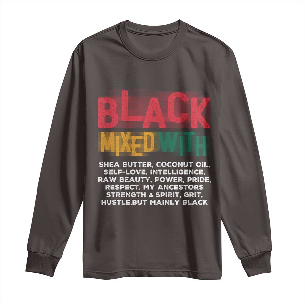 Funny Black Pride Long Sleeve Shirt Yes I'm Mixed With Black