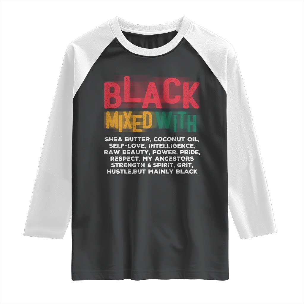 Funny Black Pride Raglan Shirt Yes I'm Mixed With Black