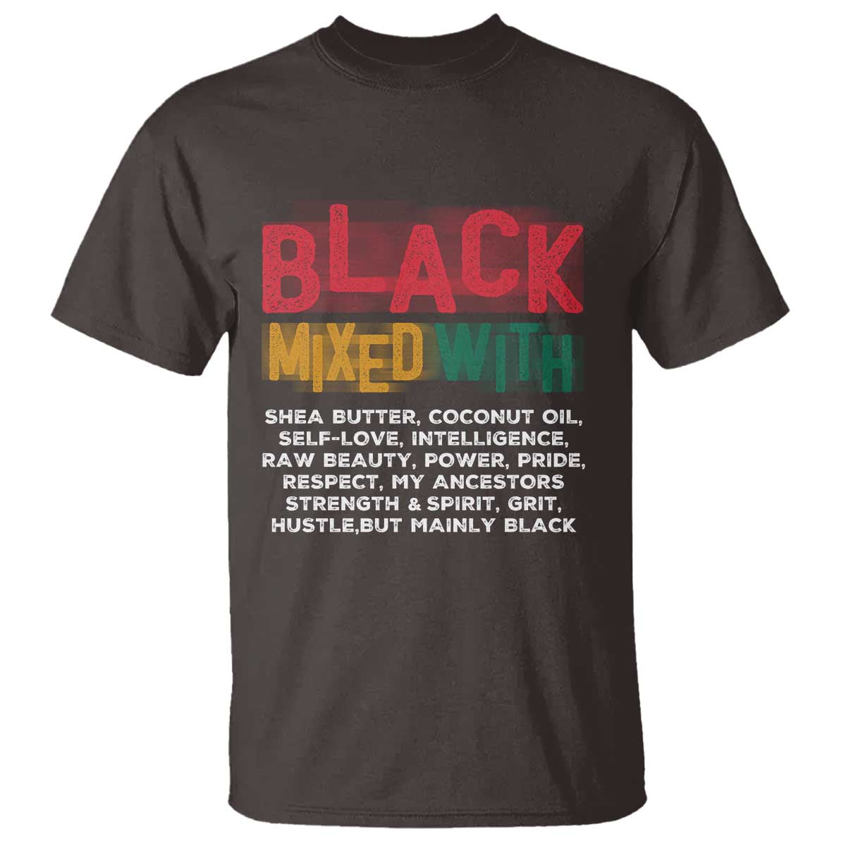 Funny Black Pride T Shirt Yes I'm Mixed With Black
