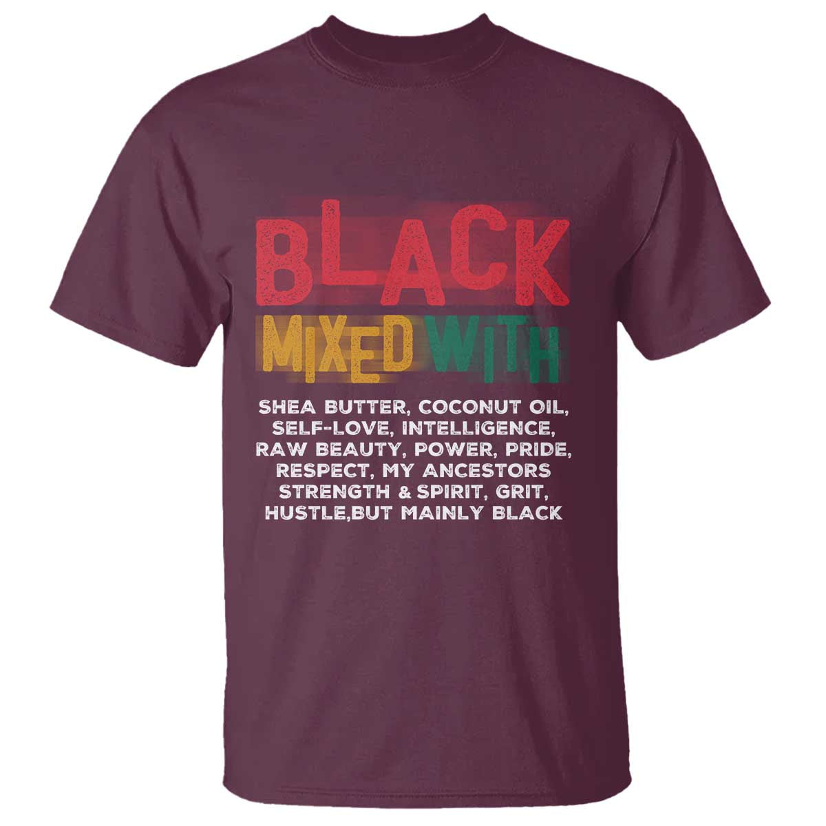 Funny Black Pride T Shirt Yes I'm Mixed With Black