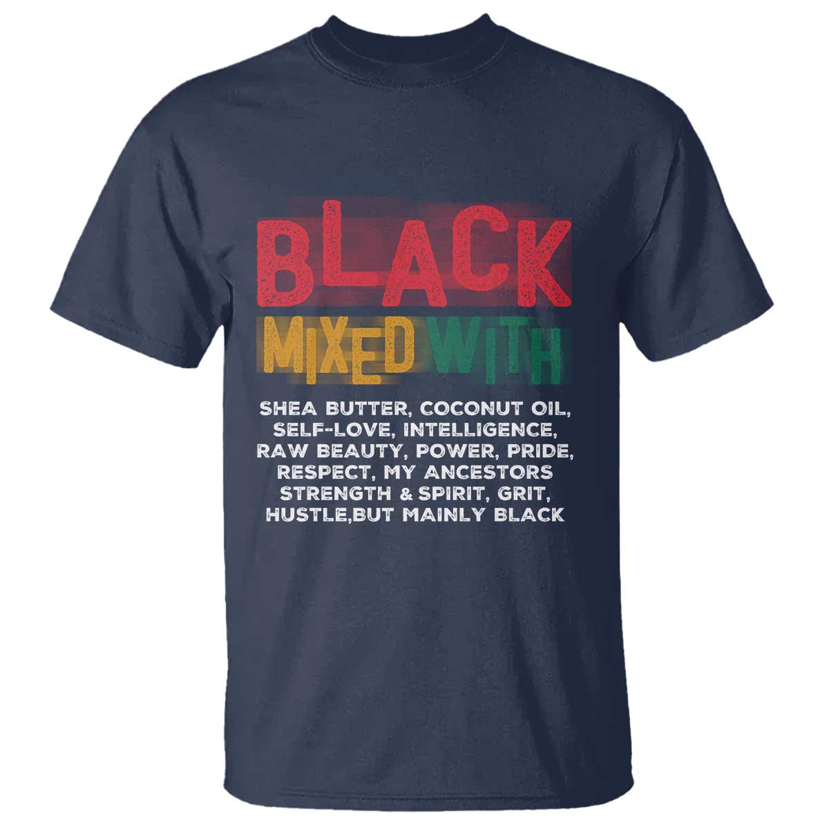 Funny Black Pride T Shirt Yes I'm Mixed With Black