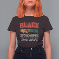 Funny Black Pride T Shirt For Women Yes I'm Mixed With Black