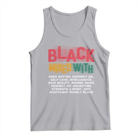 Funny Black Pride Tank Top Yes I'm Mixed With Black