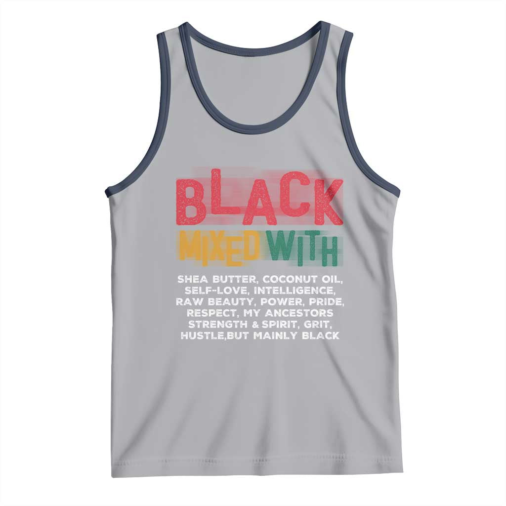 Funny Black Pride Tank Top Yes I'm Mixed With Black