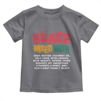 Funny Black Pride Toddler T Shirt Yes I'm Mixed With Black