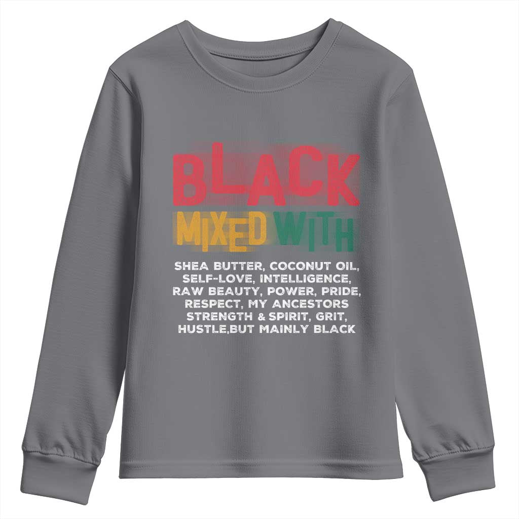 Funny Black Pride Youth Sweatshirt Yes I'm Mixed With Black