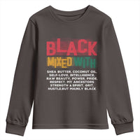 Funny Black Pride Youth Sweatshirt Yes I'm Mixed With Black