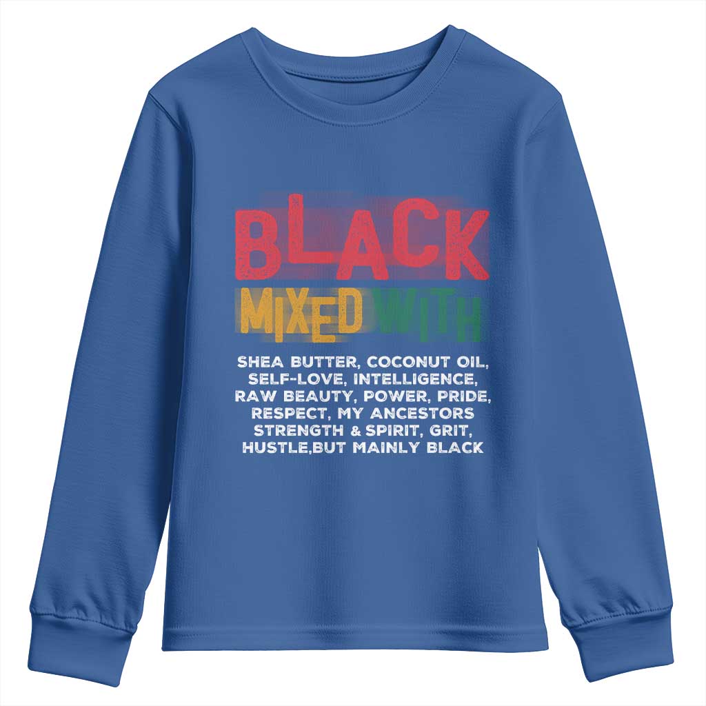 Funny Black Pride Youth Sweatshirt Yes I'm Mixed With Black