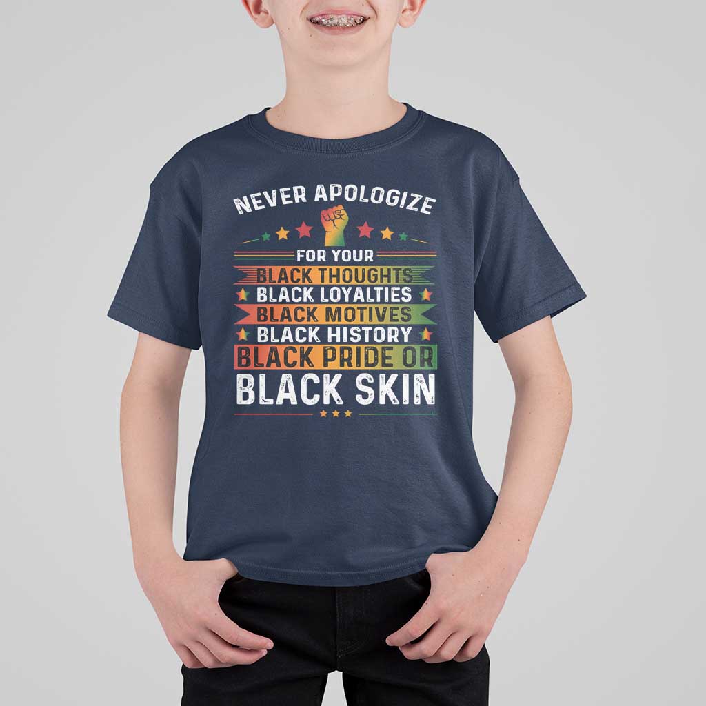 Black Pride T Shirt For Kid Never Apologize For Your Blackness Black History Month