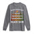 Black Pride Long Sleeve Shirt Never Apologize For Your Blackness Black History Month