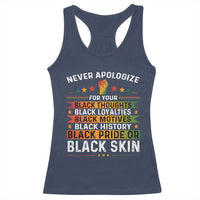 Black Pride Racerback Tank Top Never Apologize For Your Blackness Black History Month
