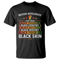 Black Pride T Shirt Never Apologize For Your Blackness Black History Month