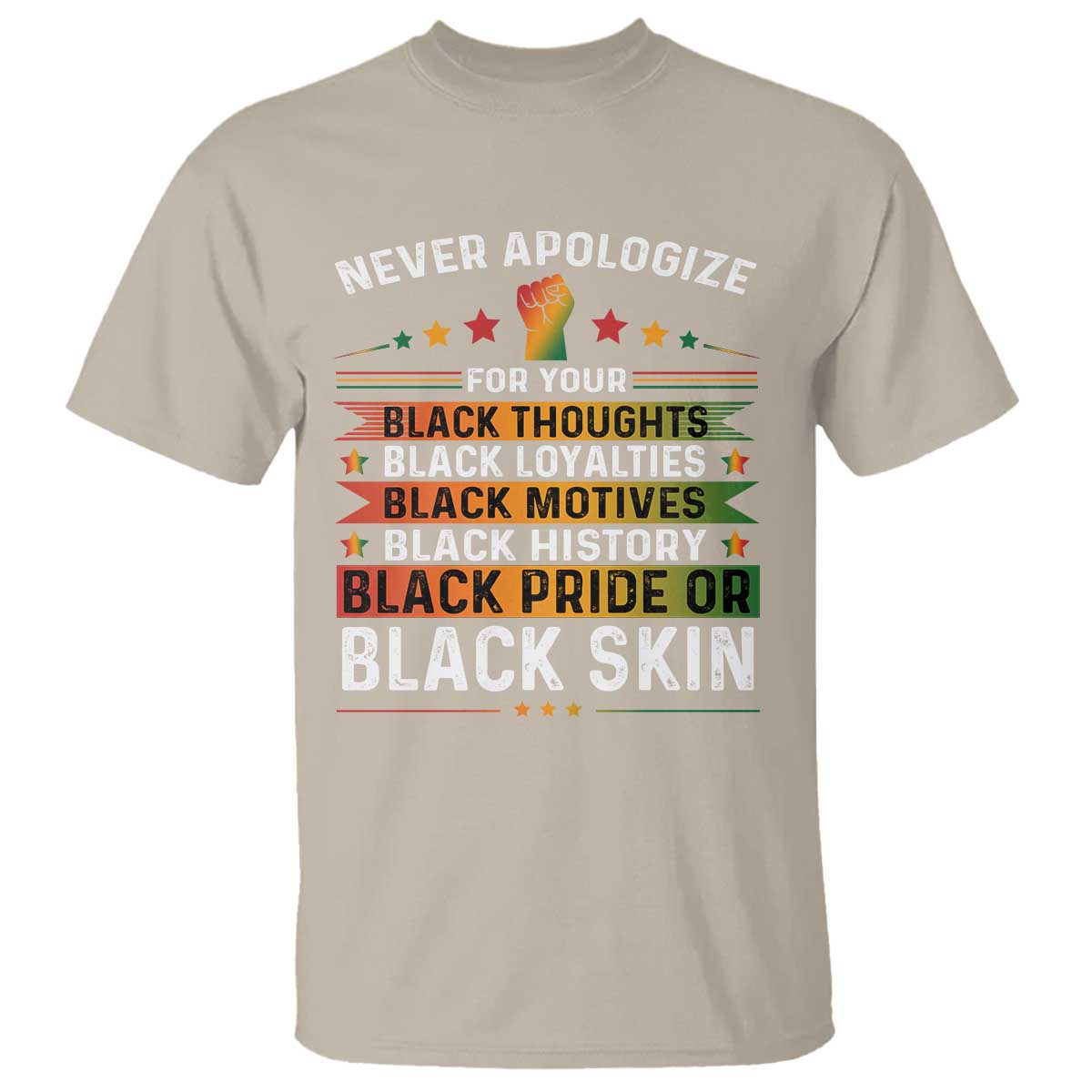 Black Pride T Shirt Never Apologize For Your Blackness Black History Month