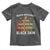 Black Pride Toddler T Shirt Never Apologize For Your Blackness Black History Month
