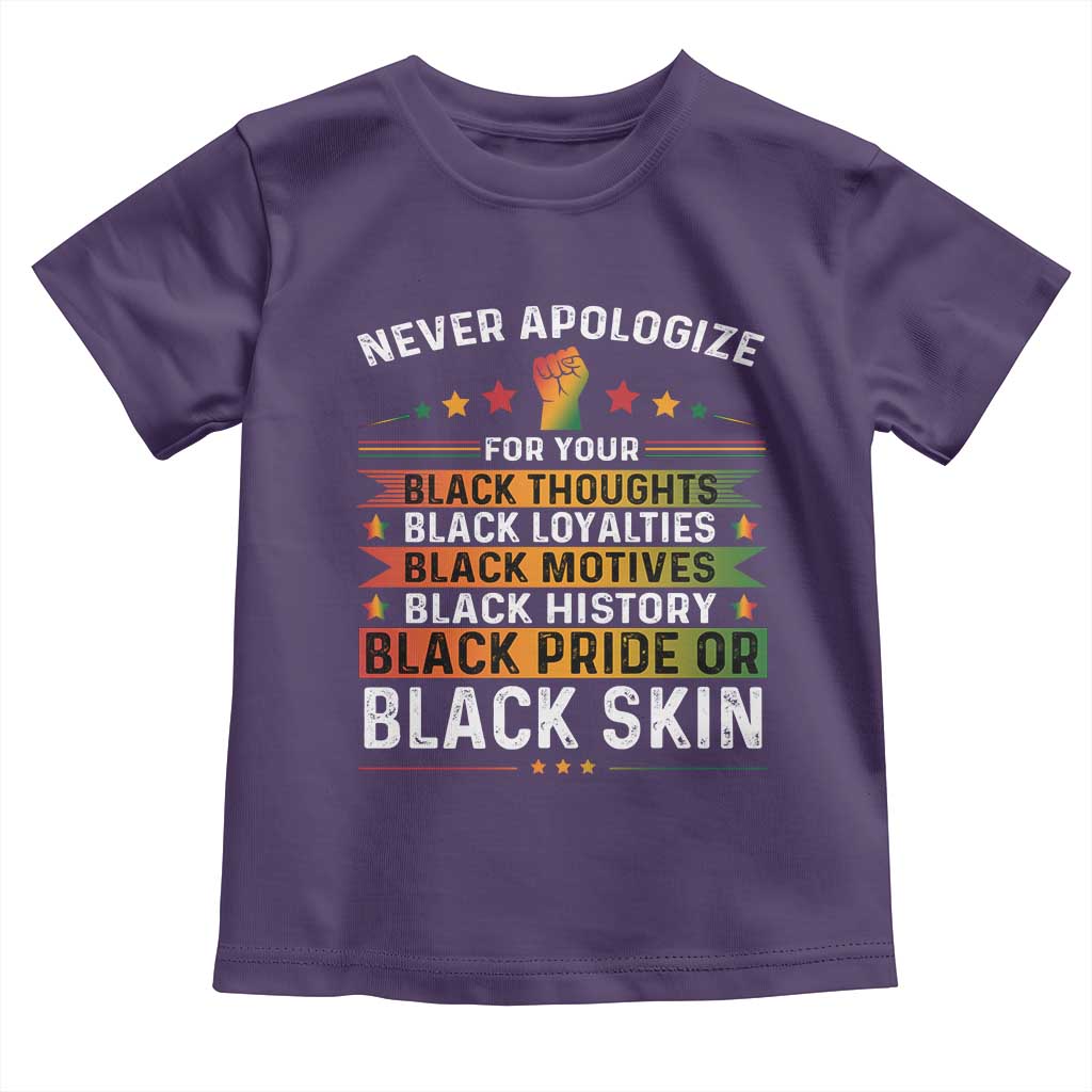 Black Pride Toddler T Shirt Never Apologize For Your Blackness Black History Month