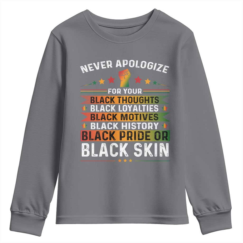 Black Pride Youth Sweatshirt Never Apologize For Your Blackness Black History Month