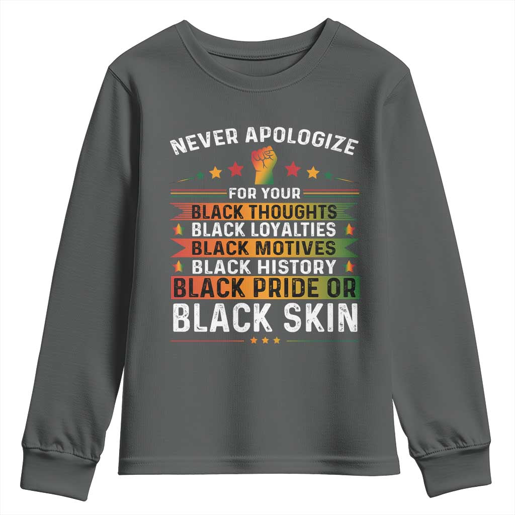 Black Pride Youth Sweatshirt Never Apologize For Your Blackness Black History Month