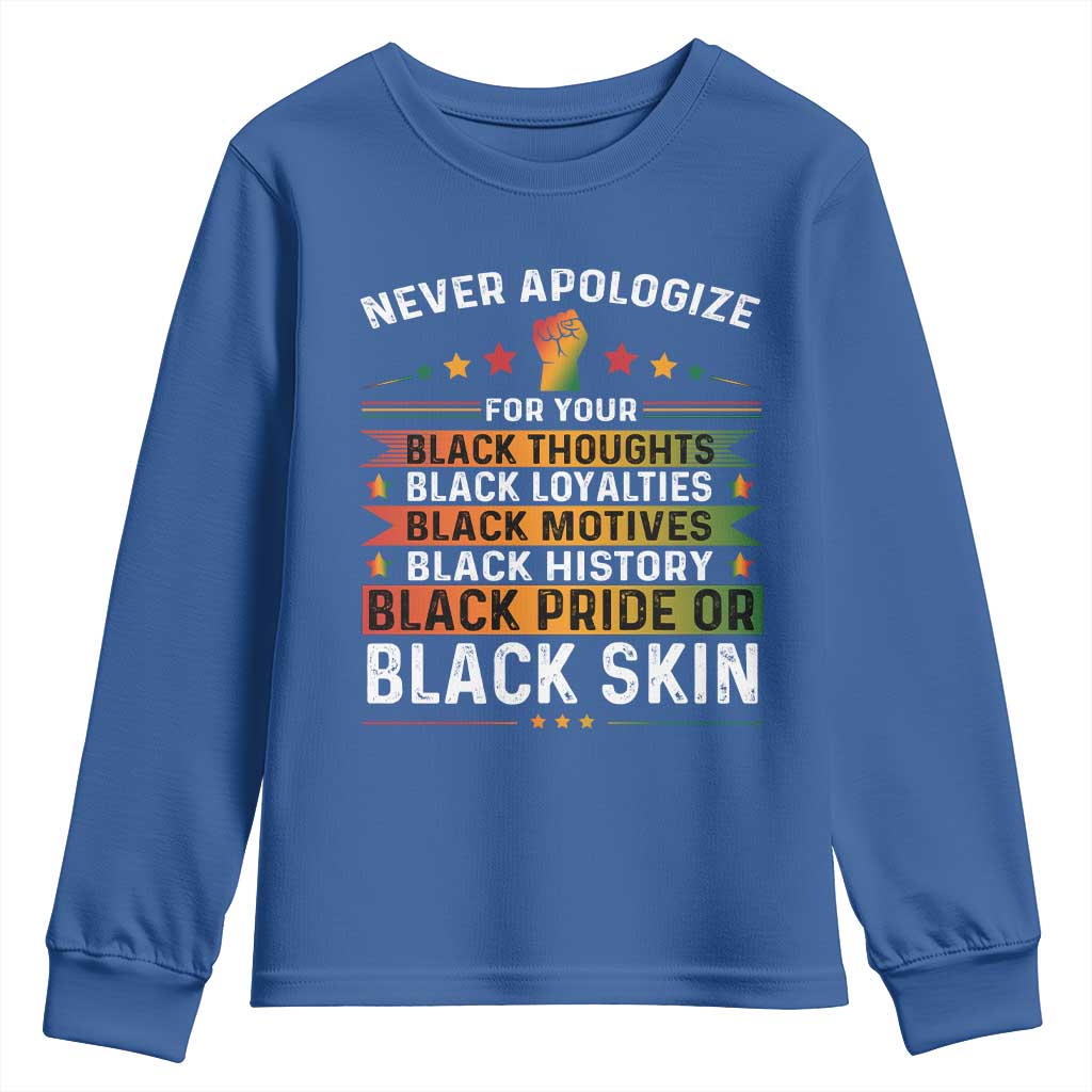 Black Pride Youth Sweatshirt Never Apologize For Your Blackness Black History Month